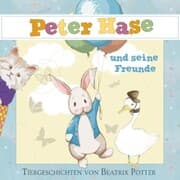 Cover von Peter Hase und seine Freunde