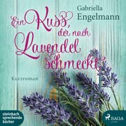 Cover von Ein Kuss, der nach Lavendel schmeckt