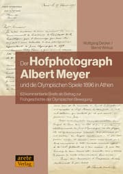 Cover von Der Hofphotograph Albert Meyer und die Olympischen Spiele 1896 in Athen