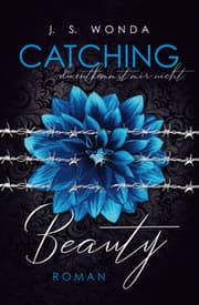 Cover von Catching Beauty - du entkommst mir nicht
