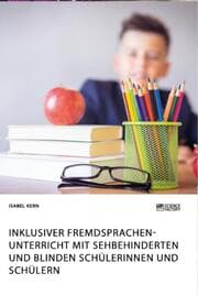 Cover von Inklusiver Fremdsprachenunterricht mit sehbehinderten und blinden Schülerinnen und Schülern