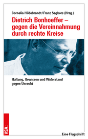 Cover von Dietrich Bonhoeffer - gegen die Vereinnahmung durch rechte Kreise