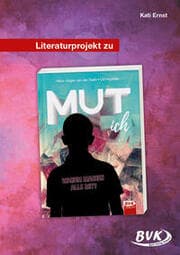 Cover von Literaturprojekt zu MUT ich