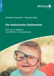 Cover von Die medizinische Doktorarbeit