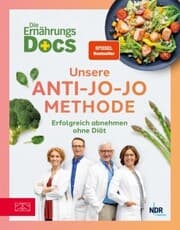 Cover von Die Ernährungs-Docs - Unsere Anti-Jo-Jo-Methode