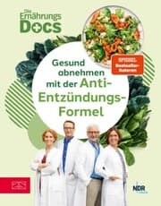 Cover von Die Ernährungs-Docs - Gesund abnehmen mit der Anti-Entzündungs-Formel