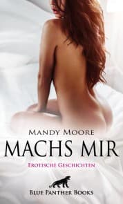 Cover von Machs mir , 13 geile erotische Geschichten