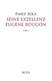 Cover von Seine Exzellenz Eugène Rougon
