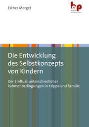 Cover von Die Entwicklung des Selbstkonzepts von Kindern