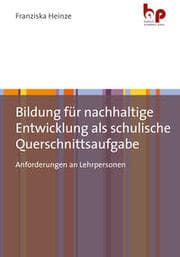Cover von Bildung für nachhaltige Entwicklung als schulische Querschnittsaufgabe
