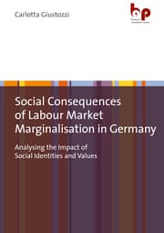 Cover von Social Consequences of Labour Market Marginalisation in Germany