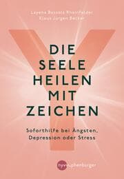 Cover von Die Seele heilen mit Zeichen