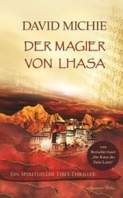 Cover von Der Magier von Lhasa: Ein spiritueller Tibet-Thriller