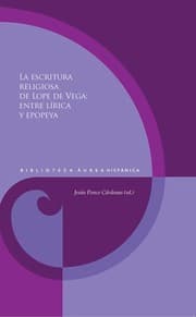 Cover von La escritura religiosa de Lope de Vega : entre lírica y epopeya