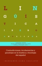 Cover von Contradicciones, incoherencias y paradojas en la fonética y fonología del español