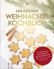 Cover von Das gesunde Weihnachtskochbuch