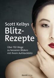 Cover von Scott Kelbys Blitz-Rezepte