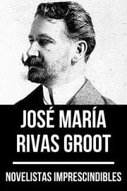 Cover von Novelistas Imprescindibles - José María Rivas Groot