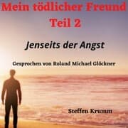Cover von Mein tödlicher Freund (Teil 2)