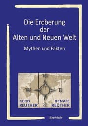 Cover von Die Eroberung der Alten und Neuen Welt
