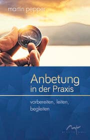 Cover von Anbetung in der Praxis