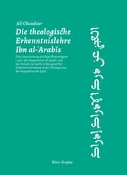 Cover von Die theologische Erkenntnislehre Ibn al-Arabis
