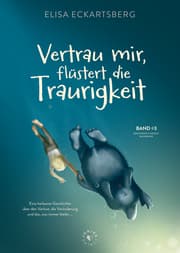 Cover von Vertrau mir, flüstert die Traurigkeit