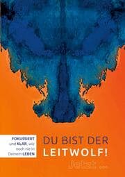 Cover von Du bist der LEITWOLF!