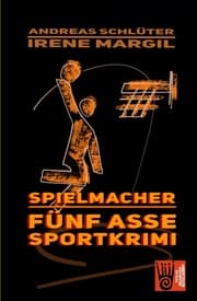 Cover von Spielmacher - Sportkrimi