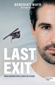 Cover von Last Exit. Mein gefährliches Leben im Schnee