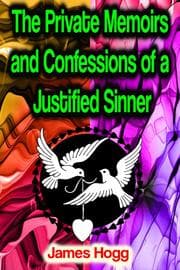 Cover von The Private Memoirs and Confessions of a Justified Sinner