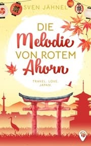 Cover von Die Melodie von rotem Ahorn