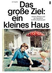 Cover von Das große Ziel: ein kleines Haus