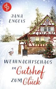 Cover von Weihnachtschaos im Gutshof zum Glück