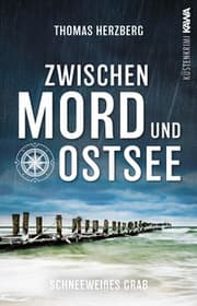 Cover von Zwischen Mord und Ostsee - Schneeweißes Grab