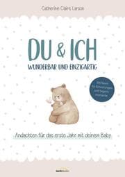 Cover von Du & ich - wunderbar und einzigartig
