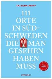 Cover von 111 Orte in Südschweden, die man gesehen haben muss