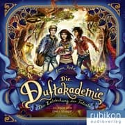 Cover von Die Duftakademie - Die Entdeckung der Talente