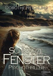 Cover von Schwarze Fenster - Psychothriller