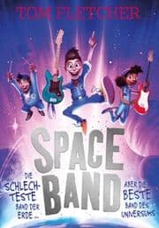 Cover von Space Band - Die schlechteste Band der Erde ... aber die beste Band des Universums