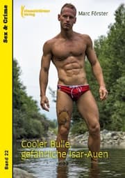 Cover von Cooler Bulle, gefährliche Isar Auen