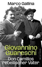 Cover von Giovannino Guareschi - Don Camillos rebellischer Vater