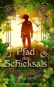 Cover von Pfad des Schicksals - Wille des Orakels