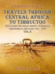 Cover von Travels through Central Africa to Timbuctoo and across the Great Desert to Morocco performed in the year 1824-1828, Vol. II