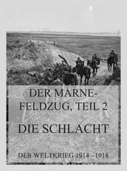 Cover von Der Marne-Feldzug Teil 2: Die Schlacht