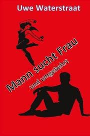 Cover von Mann sucht Frau und umgekehrt