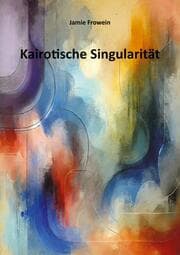 Cover von Kairotische Singularität