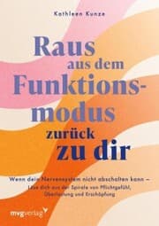 Cover von Raus aus dem Funktionsmodus - zurück zu dir