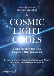 Cover von Cosmic Light Codes - Deine Verbindung zu höheren Dimensionen