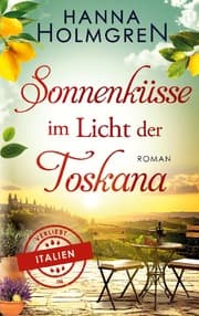 Cover von Sonnenküsse im Licht der Toskana (Verliebt in Italien)